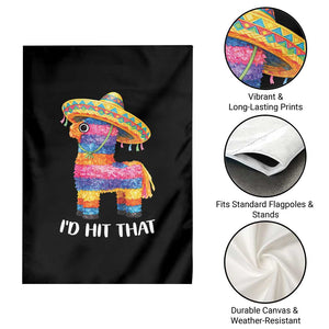 Funny Rainbow Pinata Sombrero Garden Flag Id Hit That TS12 Print Your Wear
