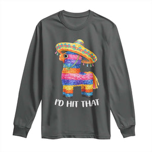 Funny Rainbow Pinata Sombrero Long Sleeve Shirt Id Hit That TS12 Dark Heather Print Your Wear