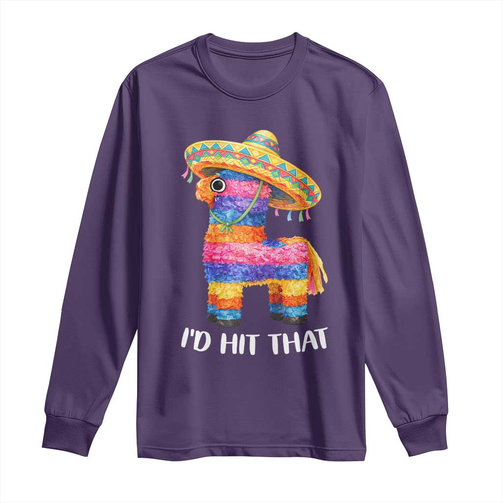 Funny Rainbow Pinata Sombrero Long Sleeve Shirt Id Hit That TS12 Purple Print Your Wear