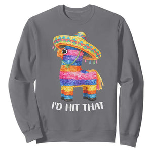 Funny Rainbow Pinata Sombrero Sweatshirt Id Hit That TS12 Charcoal Print Your Wear