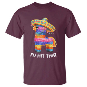 Funny Rainbow Pinata Sombrero T Shirt Id Hit That TS12 Maroon Print Your Wear