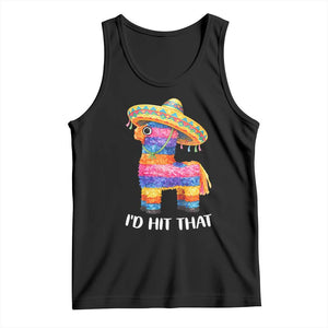 Funny Rainbow Pinata Sombrero Tank Top Id Hit That TS12 Black Print Your Wear
