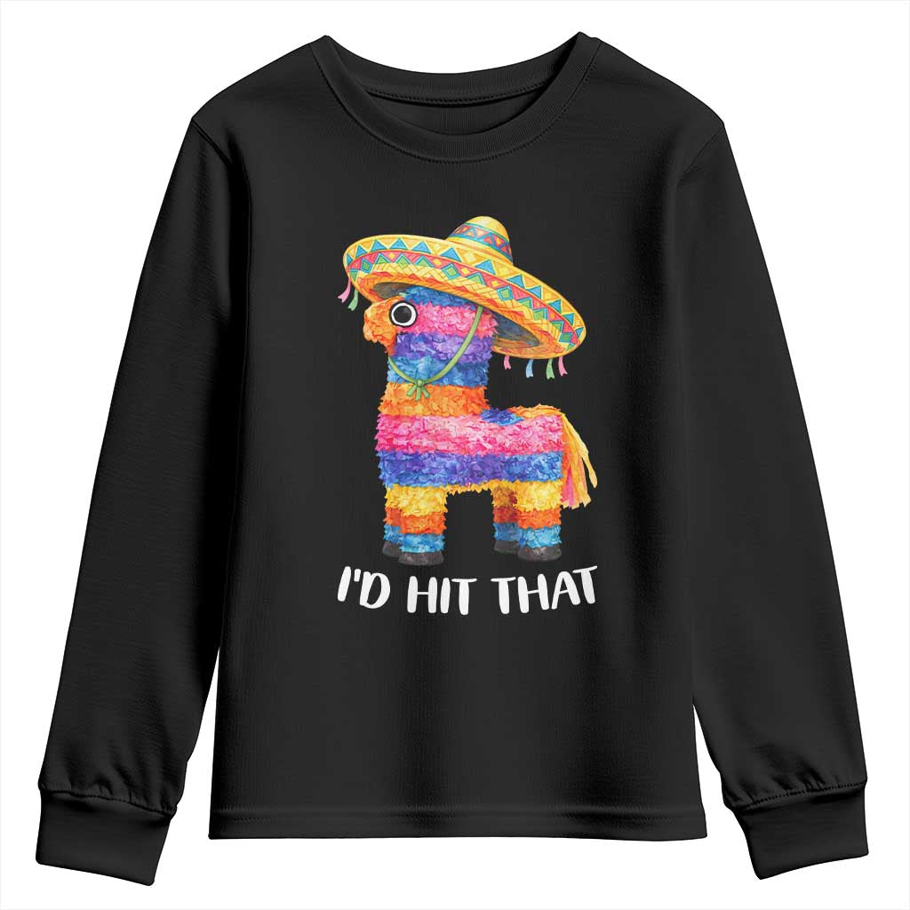 Funny Rainbow Pinata Sombrero Youth Sweatshirt Id Hit That TS12 Black Print Your Wear