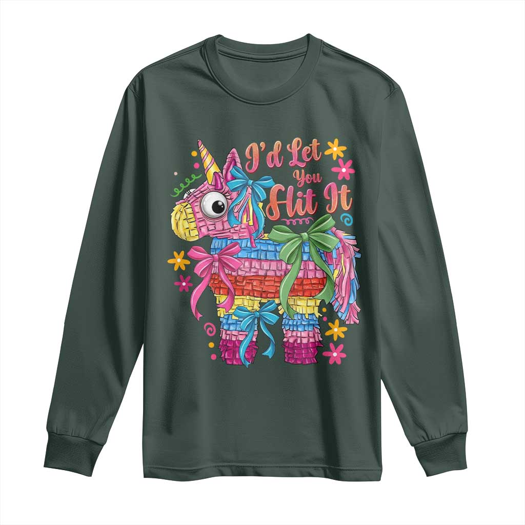 Funny Cinco De Mayo Pinata Long Sleeve Shirt Id Let You Hit It TS12 Dark Forest Green Print Your Wear