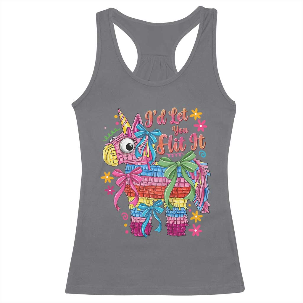Funny Cinco De Mayo Pinata Racerback Tank Top Id Let You Hit It TS12 Charcoal Print Your Wear