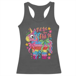 Funny Cinco De Mayo Pinata Racerback Tank Top Id Let You Hit It TS12 Dark Heather Print Your Wear