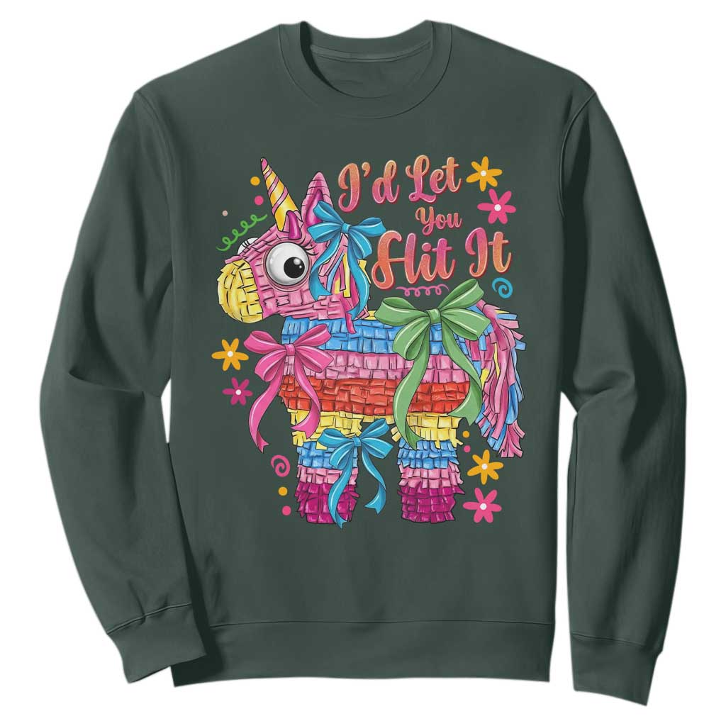 Funny Cinco De Mayo Pinata Sweatshirt Id Let You Hit It TS12 Dark Forest Green Print Your Wear