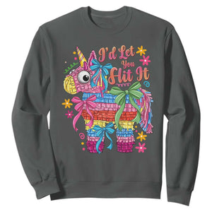 Funny Cinco De Mayo Pinata Sweatshirt Id Let You Hit It TS12 Dark Heather Print Your Wear