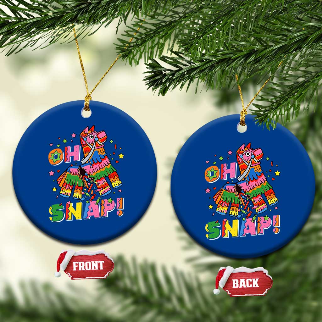 Funny Cinco De Mayo Pinata Candy Party Ceramic Ornament Oh Snap TS12 1pc Blue Print Your Wear