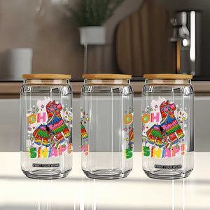 Funny Cinco De Mayo Pinata Candy Party Glass Can Oh Snap TS12 Print Your Wear