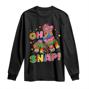 Funny Cinco De Mayo Pinata Candy Party Long Sleeve Shirt Oh Snap TS12 Black Print Your Wear