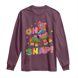 Funny Cinco De Mayo Pinata Candy Party Long Sleeve Shirt Oh Snap TS12 Maroon Print Your Wear