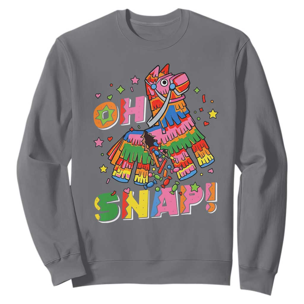 Funny Cinco De Mayo Pinata Candy Party Sweatshirt Oh Snap TS12 Charcoal Print Your Wear