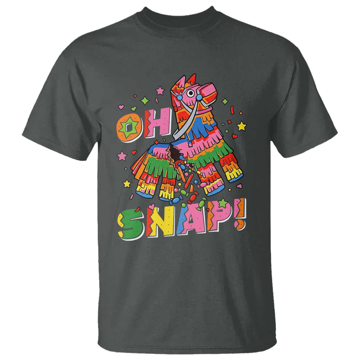 Funny Cinco De Mayo Pinata Candy Party T Shirt Oh Snap TS12 Dark Heather Print Your Wear
