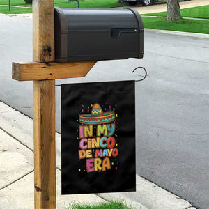 Funny Mexican Fiesta Party Garden Flag In My Cinco De Mayo Era TS12 Print Your Wear
