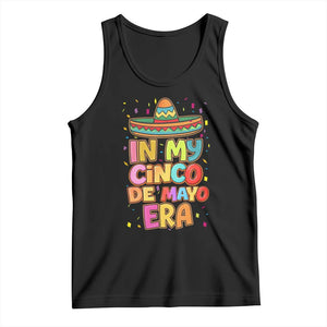 Funny Mexican Fiesta Party Tank Top In My Cinco De Mayo Era TS12 Black Print Your Wear
