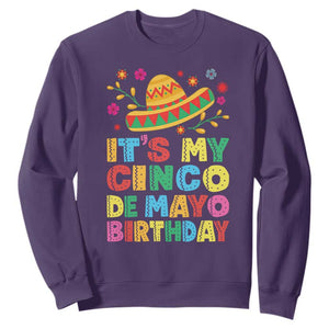 It Is My Cinco De Mayo Birthday Fiesta Sweatshirt Funny Mexican Party TS12 Purple Print Your Wear