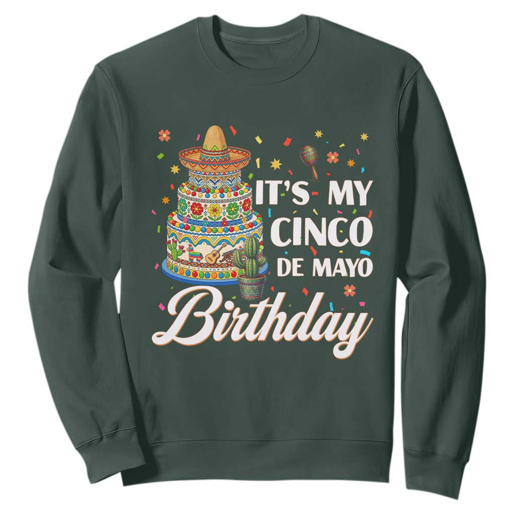 Funny Cinco De Mayo Birthday Sweatshirt Mexican Fiesta Theme Party TS12 Dark Forest Green Print Your Wear