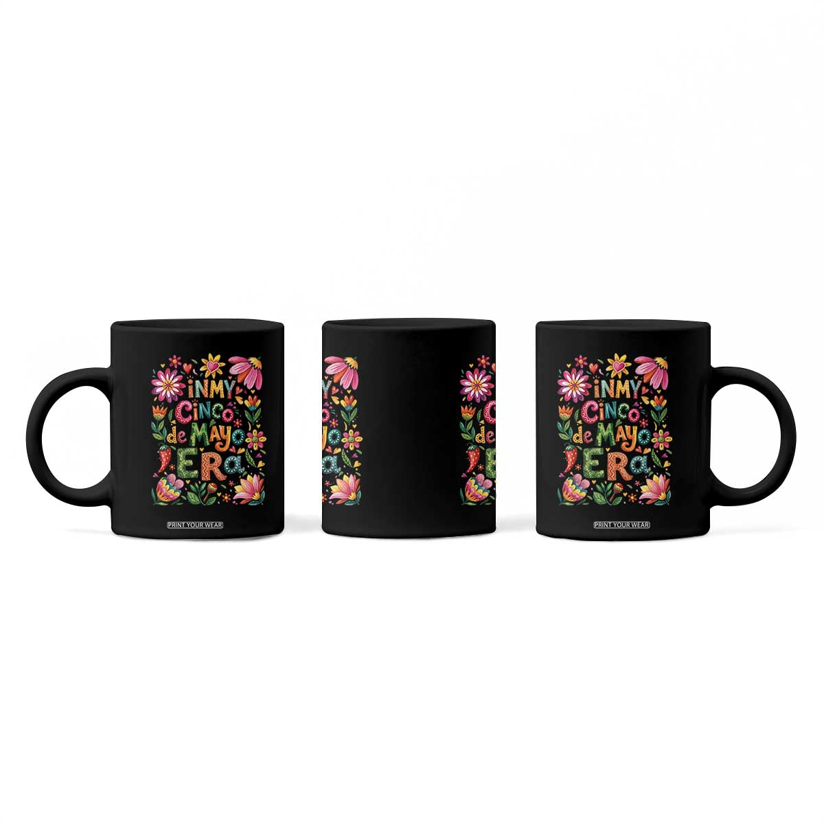 Trendy Floral Fiesta Celebration Coffee Mug In My Cinco De Mayo Era TS12 Print Your Wear