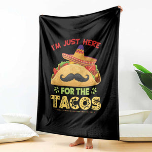 Funny Cinco De Mayo Taco Throw Blanket Just Here For The Tacos TS12 Print Your Wear