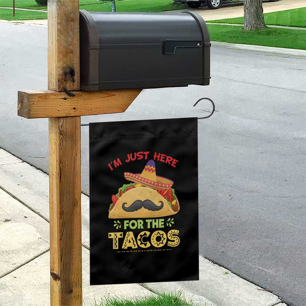 Funny Cinco De Mayo Taco Garden Flag Just Here For The Tacos TS12 Print Your Wear