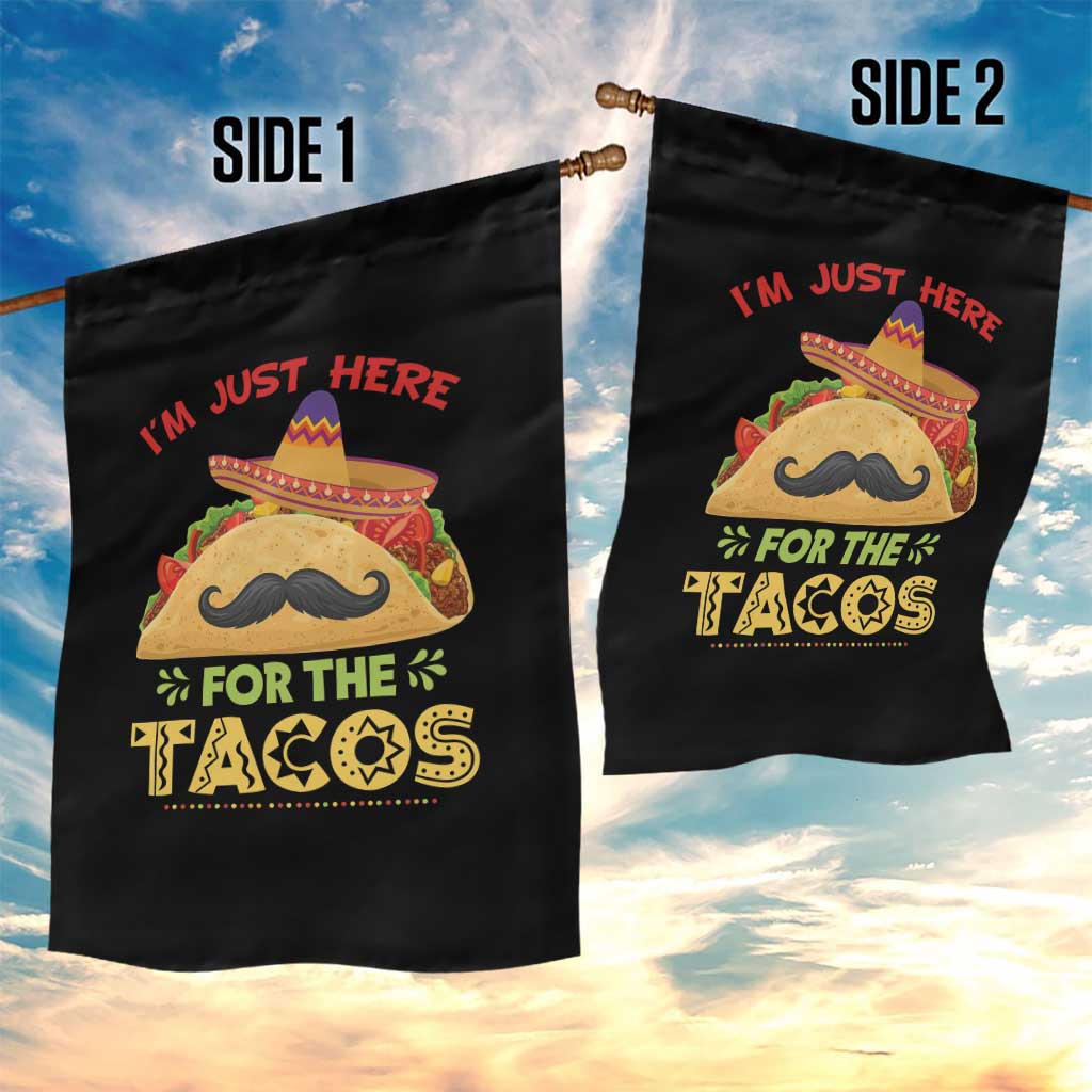 Funny Cinco De Mayo Taco Garden Flag Just Here For The Tacos TS12 Print Your Wear