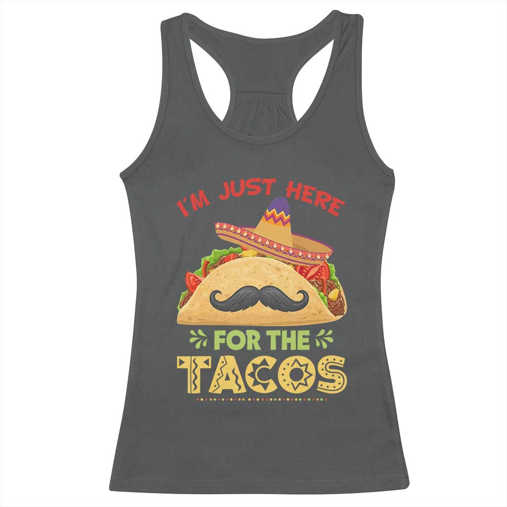 Funny Cinco De Mayo Taco Racerback Tank Top Just Here For The Tacos TS12 Dark Heather Print Your Wear