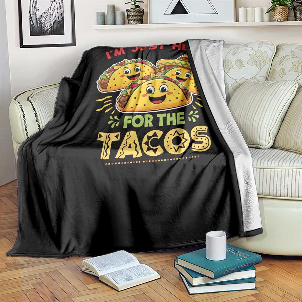 Funny Cinco De Mayo Just Here For The Tacos Throw Blanket Taco Lover Gift TS12 Print Your Wear