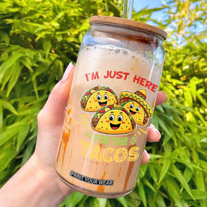 Funny Cinco De Mayo Just Here For The Tacos Glass Can Taco Lover Gift TS12 Black Print Your Wear