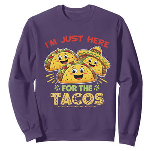 Funny Cinco De Mayo Just Here For The Tacos Sweatshirt Taco Lover Gift TS12 Purple Print Your Wear