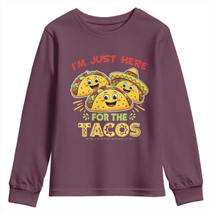 Funny Cinco De Mayo Just Here For The Tacos Youth Sweatshirt Taco Lover Gift TS12 Maroon Print Your Wear