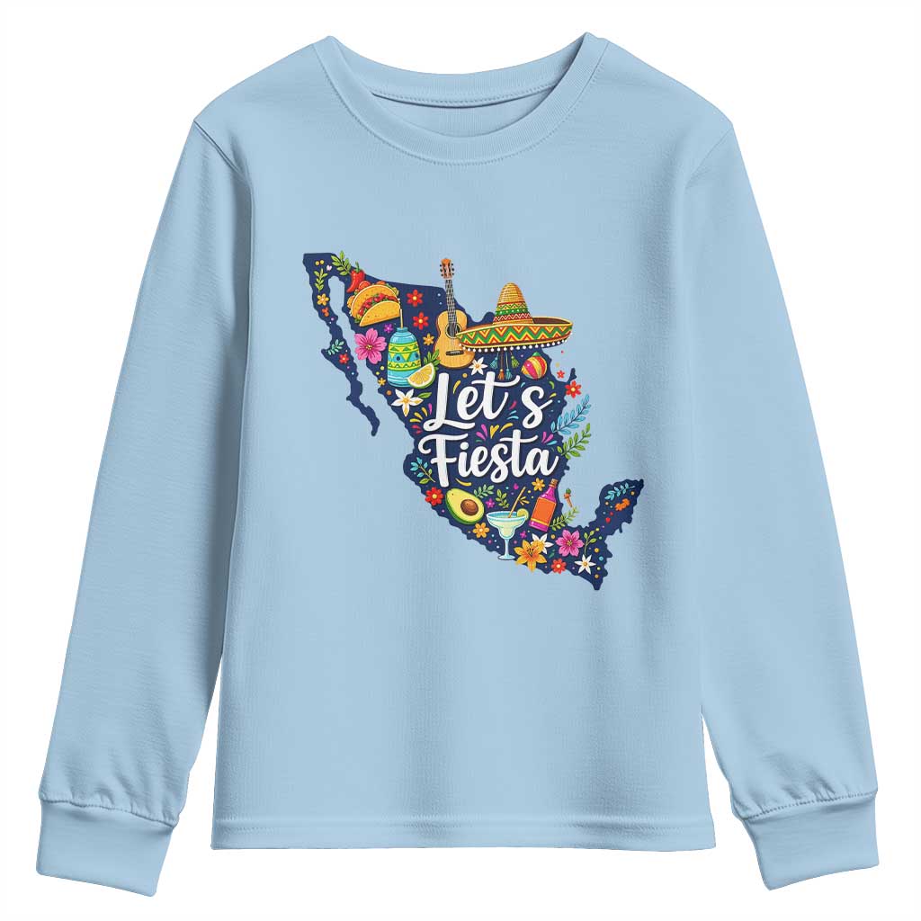 Cinco De Mayo Party Mexican Map Youth Sweatshirt Lets Fiesta TS12 Light Blue Print Your Wear