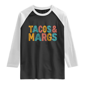 Tacos And Margaritas Lover Raglan Shirt Cinco De Mayo Fiesta TS12 Black White Print Your Wear