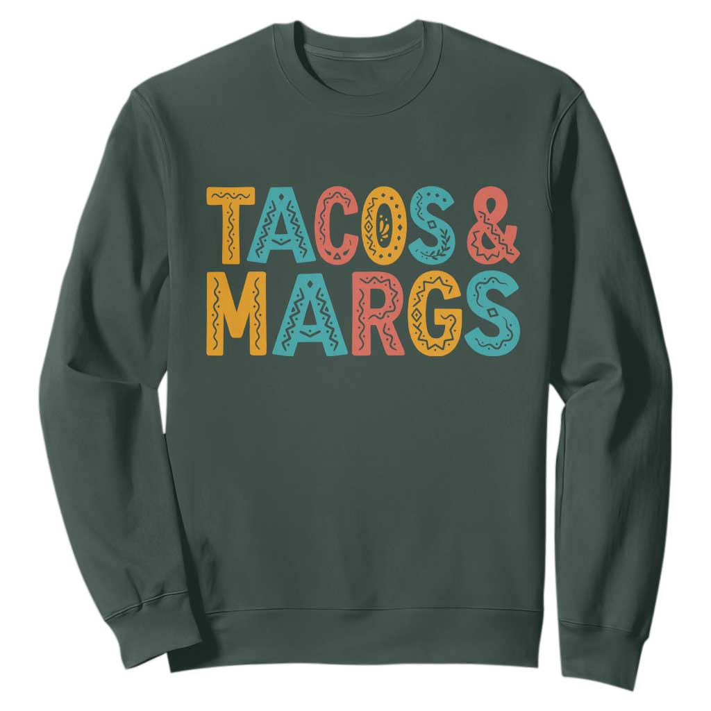 Tacos And Margaritas Lover Sweatshirt Cinco De Mayo Fiesta TS12 Dark Forest Green Print Your Wear
