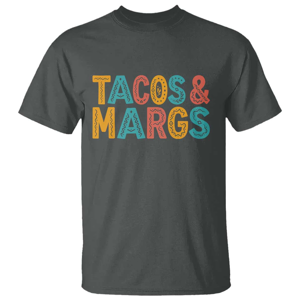 Tacos And Margaritas Lover T Shirt Cinco De Mayo Fiesta TS12 Dark Heather Print Your Wear