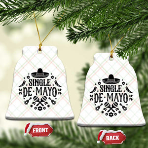 Single De Mayo Mode On Ceramic Ornament Funny Fiesta Party Quote TS12 Print Your Wear