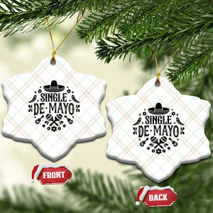 Single De Mayo Mode On Ceramic Ornament Funny Fiesta Party Quote TS12 Print Your Wear