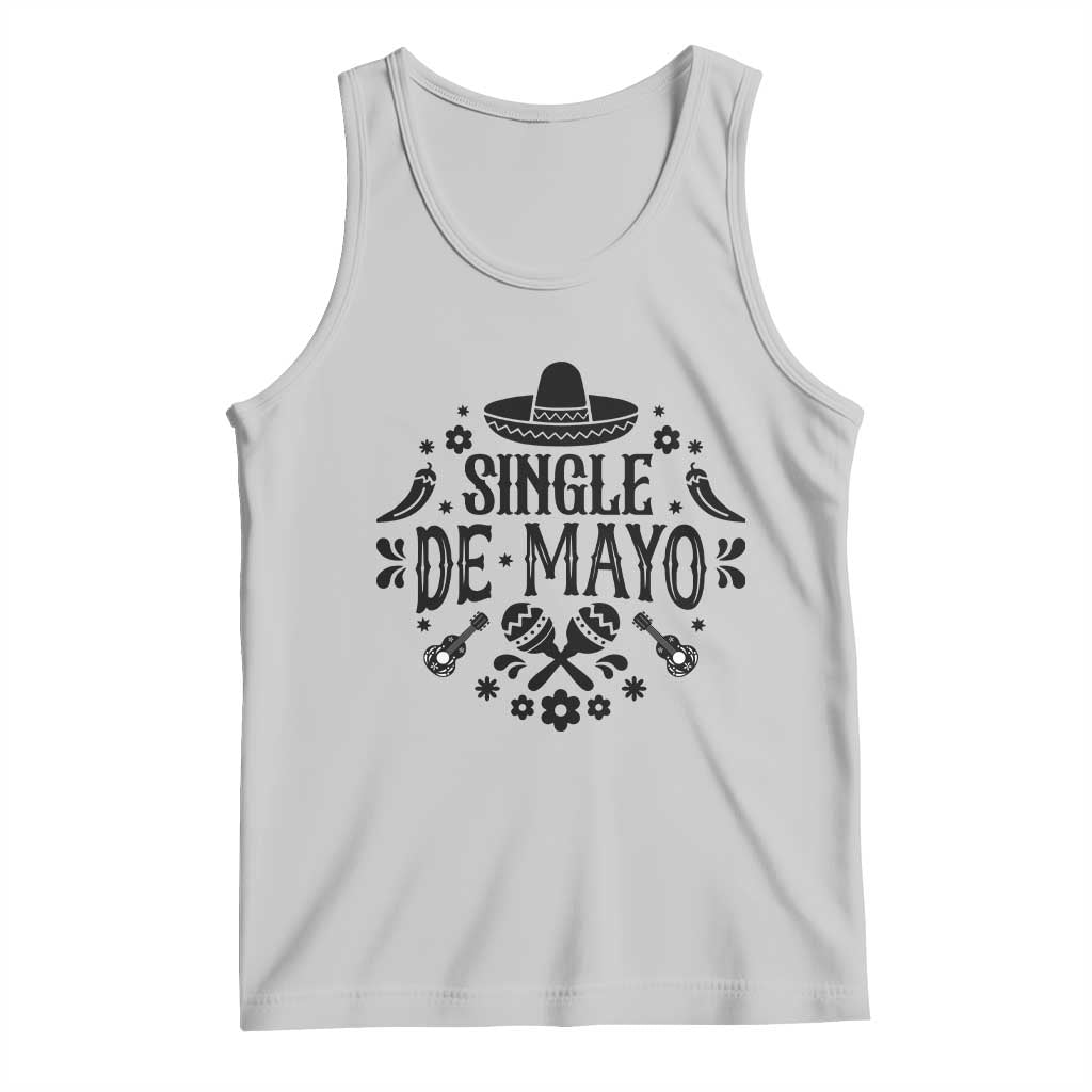 Single De Mayo Mode On Tank Top Funny Fiesta Party Quote TS12 Ash Print Your Wear
