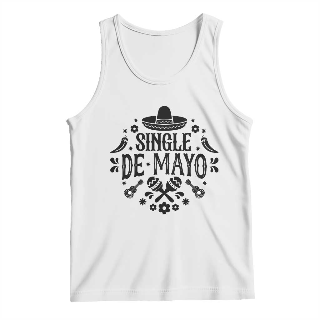 Single De Mayo Mode On Tank Top Funny Fiesta Party Quote TS12 White Print Your Wear