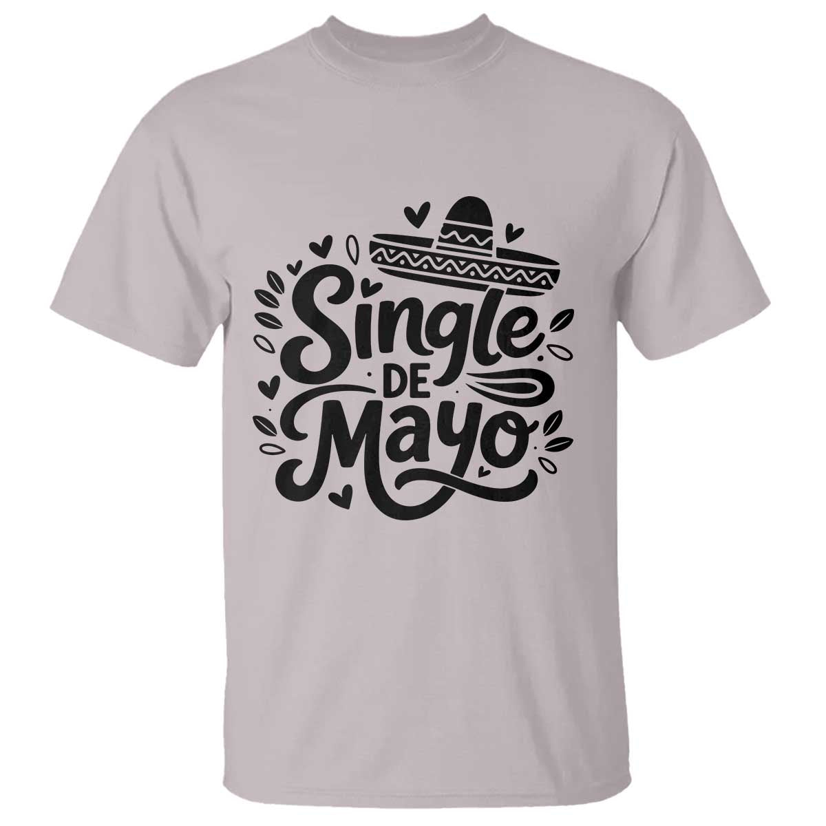 Funny Mexican Party Gift T Shirt Single De Mayo Squad TS12 Ice Gray Print Your Wear