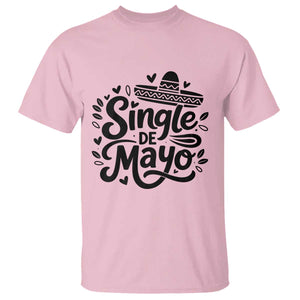 Funny Mexican Party Gift T Shirt Single De Mayo Squad TS12 Light Pink Print Your Wear