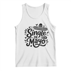 Funny Mexican Party Gift Tank Top Single De Mayo Squad TS12 White Print Your Wear