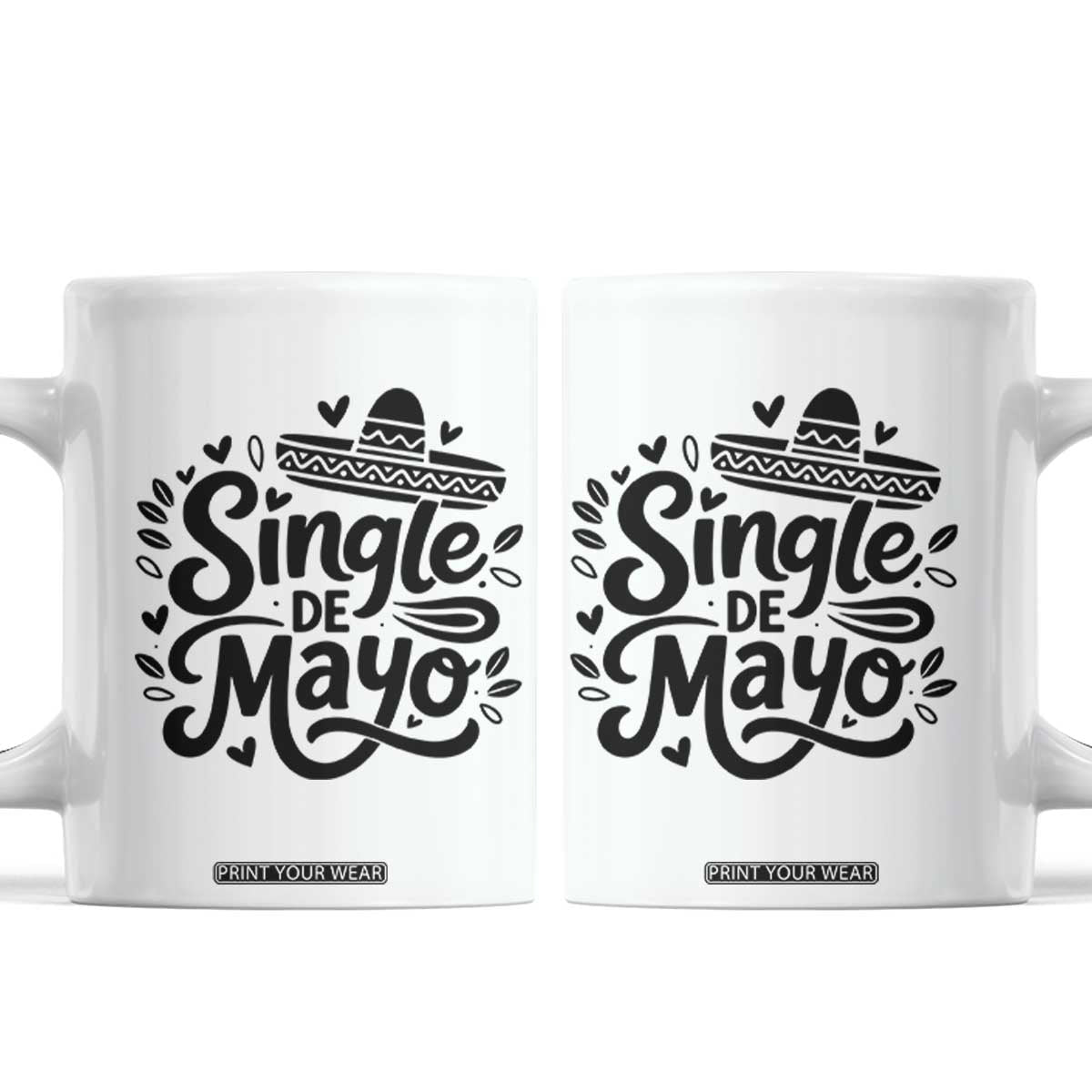 Funny Mexican Party Gift Coffee Mug Single De Mayo Squad TS12 White Print Your Wear