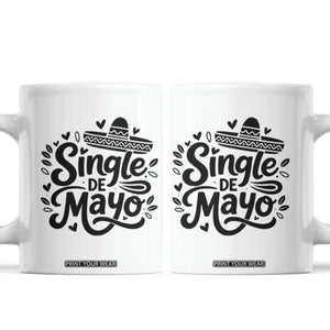 Funny Mexican Party Gift Coffee Mug Single De Mayo Squad TS12 White Print Your Wear