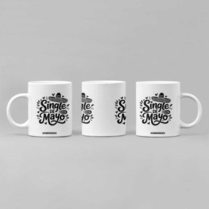 Funny Mexican Party Gift Coffee Mug Single De Mayo Squad TS12 Print Your Wear