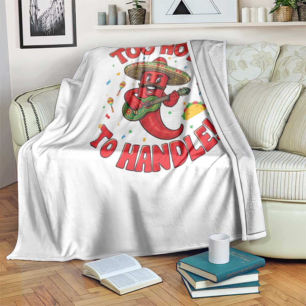 Funny Mexican Jalapeno Throw Blanket Too Hot To Handle Cinco De Mayo Party TS12 Print Your Wear