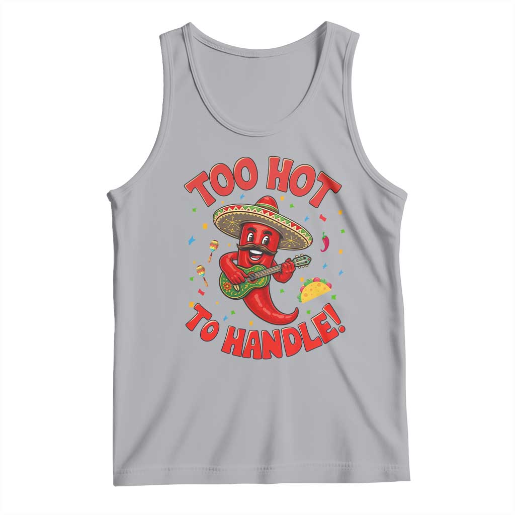 Funny Mexican Jalapeno Tank Top Too Hot To Handle Cinco De Mayo Party TS12 Athletic Heather Print Your Wear
