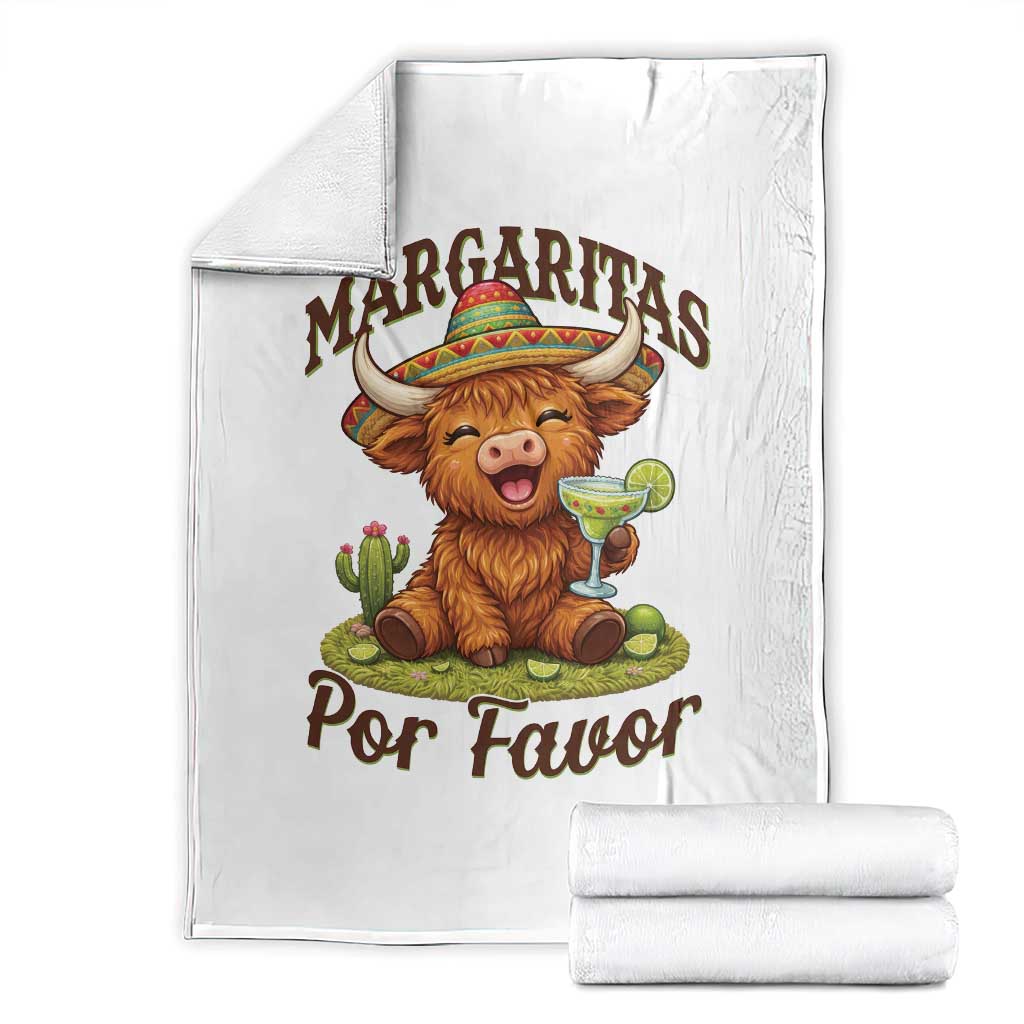Funny Cinco De Mayo Highland Cow Throw Blanket Margaritas Por Favor TS12 White Print Your Wear