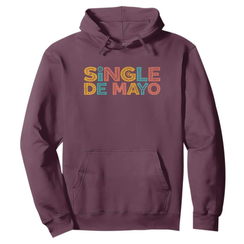 Mexican Fiesta Party Gift Hoodie Single De Mayo TS12 Maroon Print Your Wear