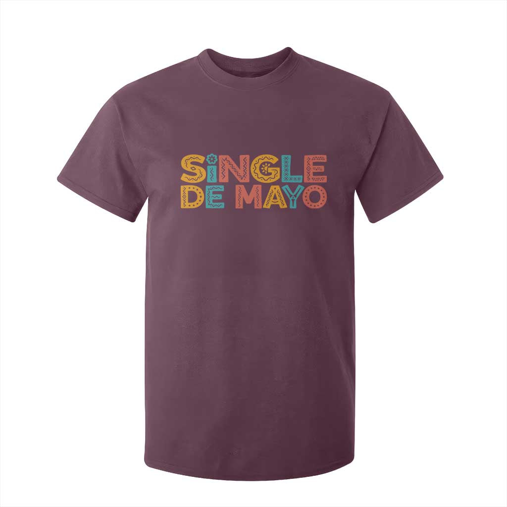Mexican Fiesta Party Gift T Shirt For Kid Single De Mayo TS12 Maroon Print Your Wear